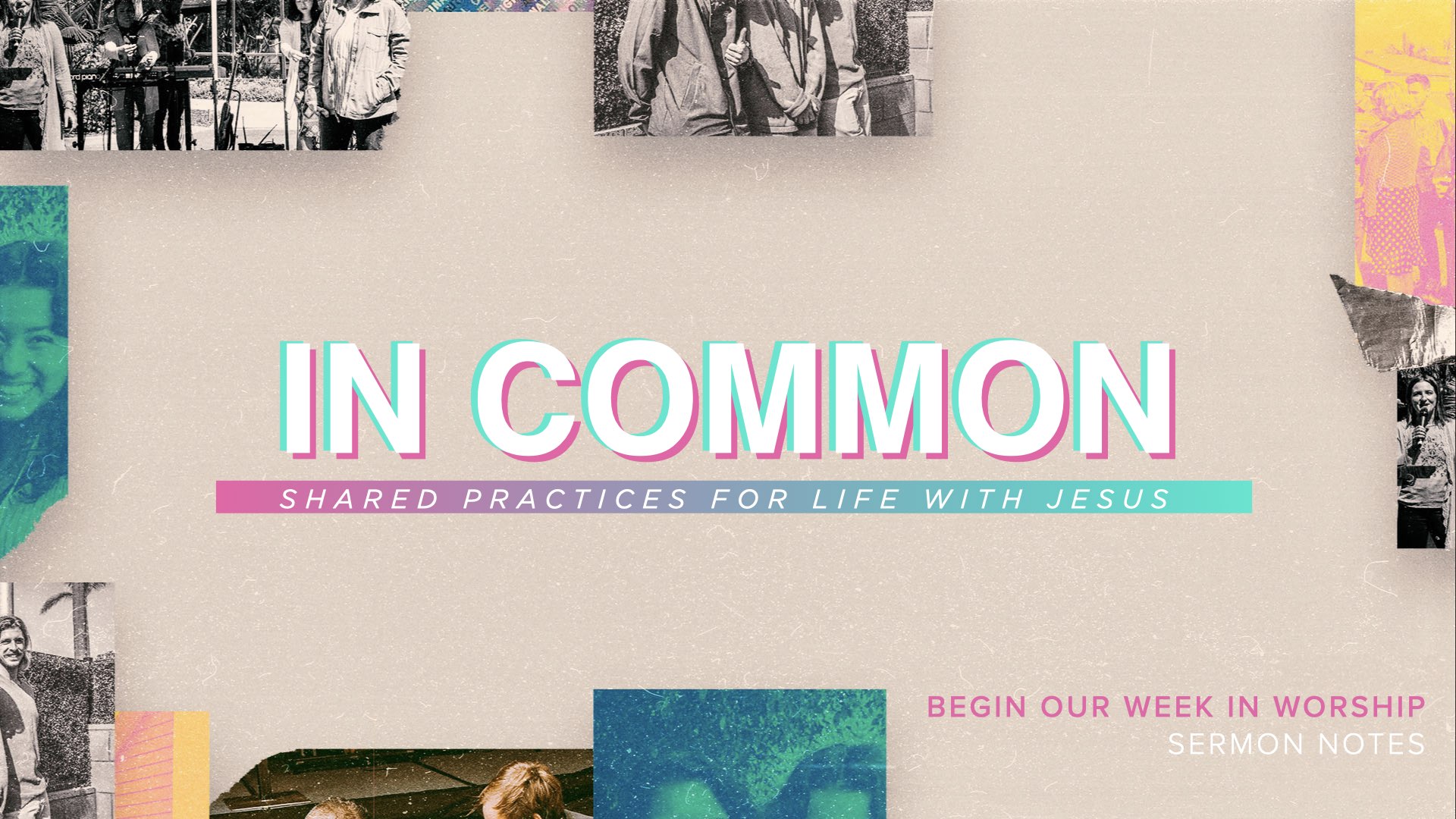 begin the week in worship, In Common_Title Slide.001